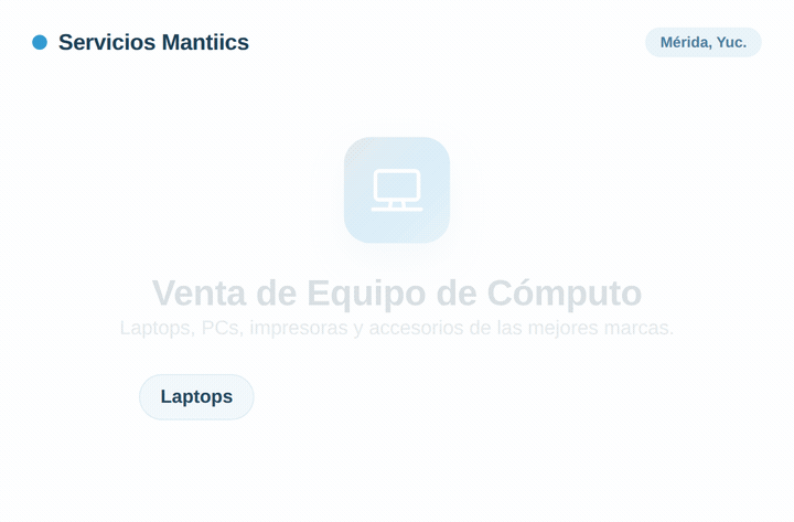 Servicios tecnológicos de Mantiics: venta de equipo, mantenimiento, redes y cámaras CCTV